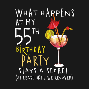 55Th Birthday - What Happens 55Th Birthday T-Shirt