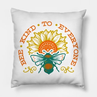 Bee kind to everyone funny gift Pillow