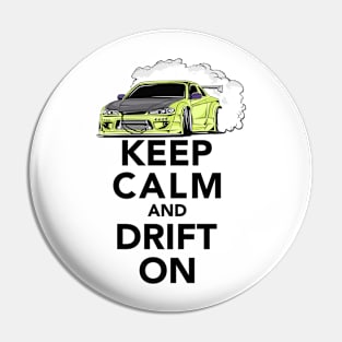 Keep Calm and Drift on Pin