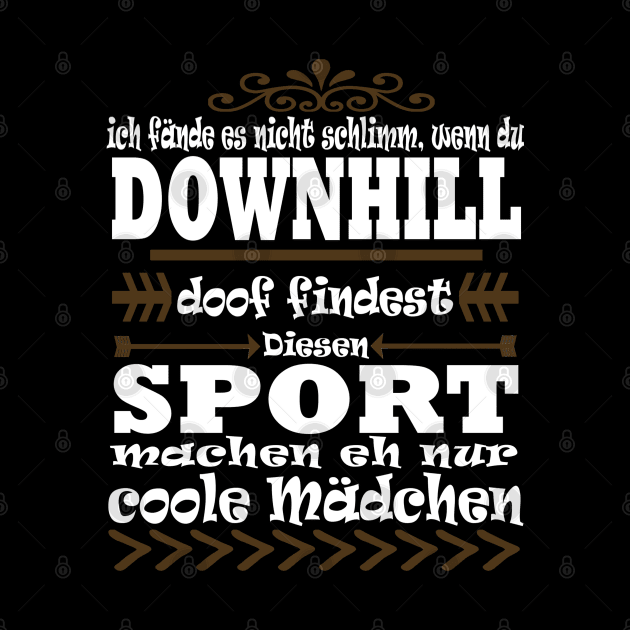 Downhill Fahrradfahren Natur Wheeli Spruch by FindYourFavouriteDesign