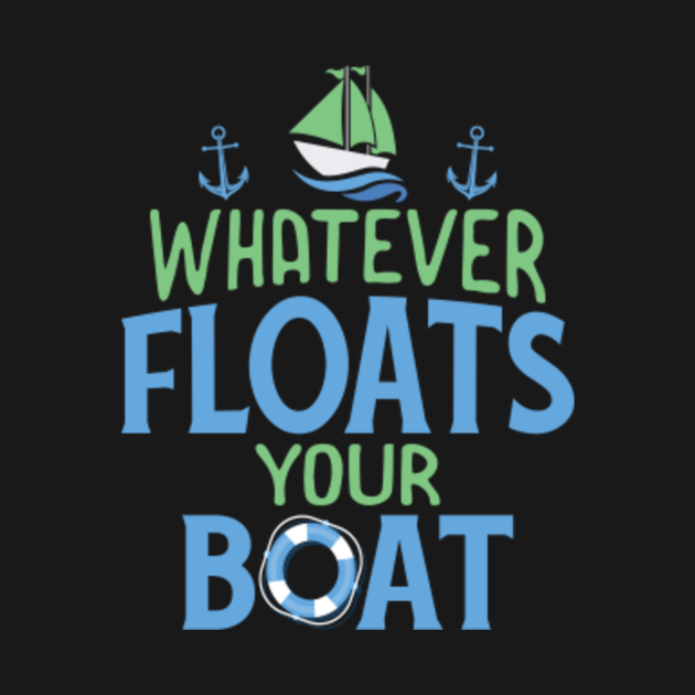 Whatever Floats Your Boat Summer Vacation Gifts TShirt TeePublic