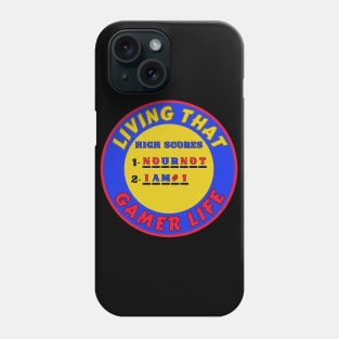 Living That Gamer Life Gaming Humor 3 Phone Case