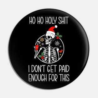 Ho ho holy christmas Pin