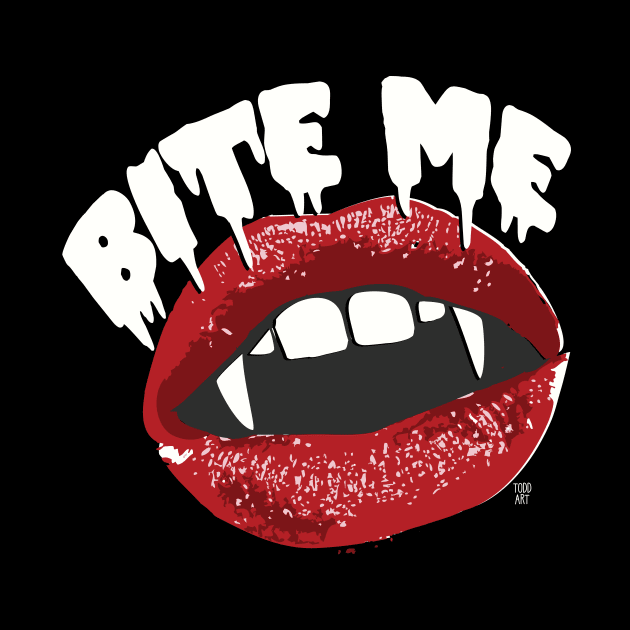 BITE ME by toddgoldmanart