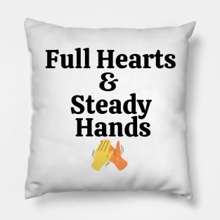 Full Hearts and Steady Hands High Five Orange Yellow Pillow