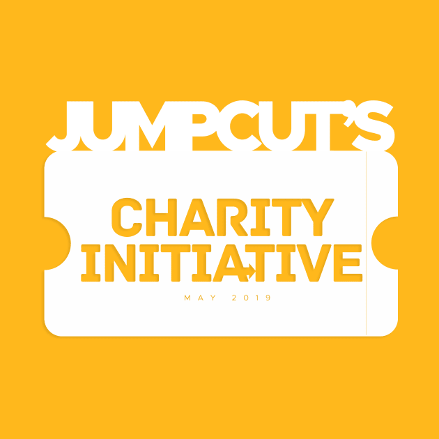 JUMPCUT CHARITY INITIATIVE by jumpcutonline