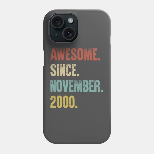 Retro Vintage 20th Birthday Awesome Since November 2000 Phone Case by DutchTees