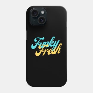 Funky Fresh Phone Case