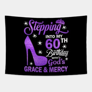 Stepping Into My 60th Birthday With God's Grace & Mercy Bday Tapestry