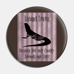 Lizard Lover - Reptile Pin