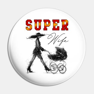 Super Wife Pin