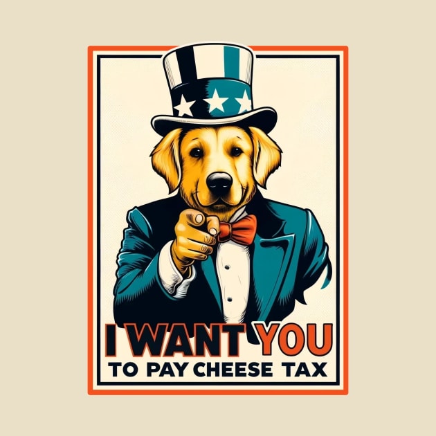 I want you to pay cheese tax by Ideal Action