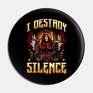 Funny I Destroy Silence Drummer Awesome Drumming Pin