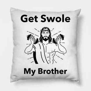 Get Swole My Brother Jesus Pillow