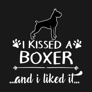 I Kissed A Boxer T-Shirt