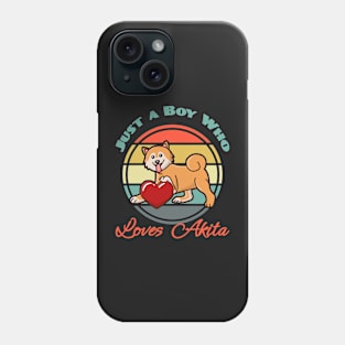 Just a Boy Who Loves Akita Inu Dog puppy Lover Cute Sunser Retro Phone Case