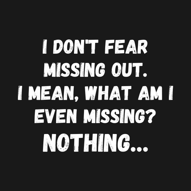 Introvert's Joy of Missing Out by Introvert Haven