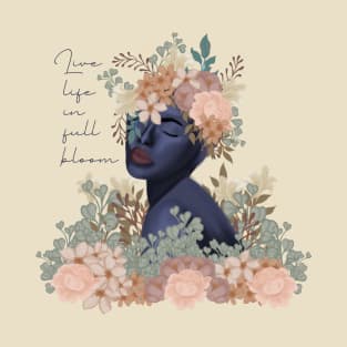 Blue woman face with flowers - Live life in full bloom T-Shirt