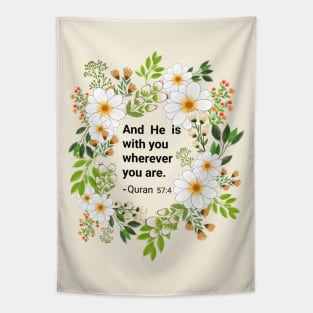 He is with you wherever you are Tapestry