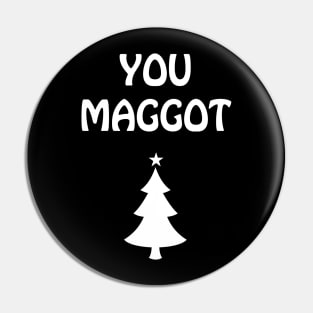 You Maggot Scumbag Couple Matching Christmas Pin