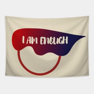 I AM ENOUGH Tapestry