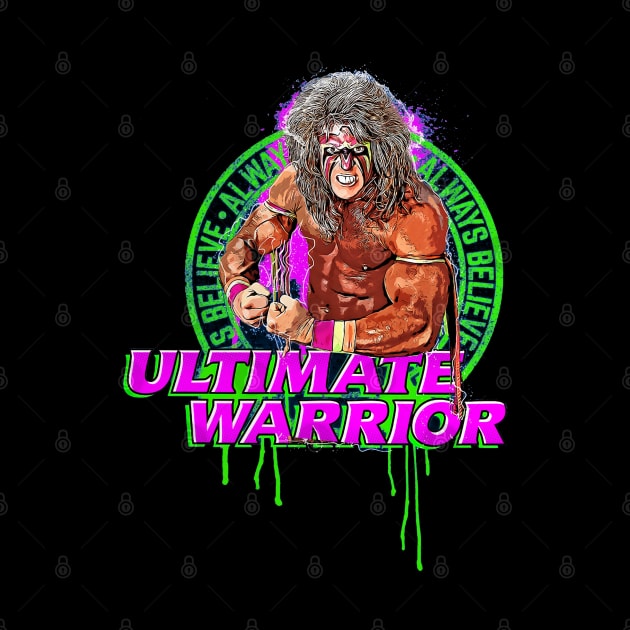 Ultimate Warrior Always Believe Pose by Holman