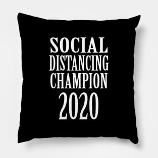 Social Distancing Champion 2020 Pillow