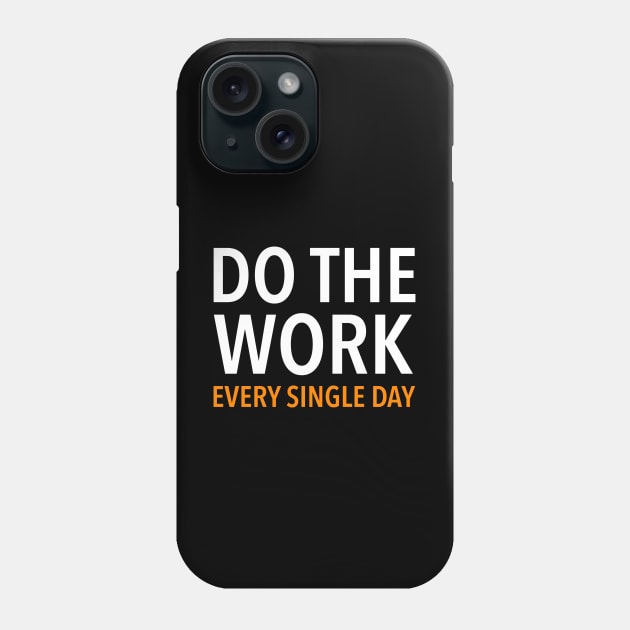 Amazon Employee, Do the work every single day Phone Case by KlaraMacinka