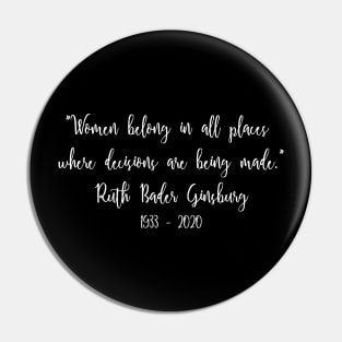 Ruth Bader Ginsburg Quote Pin