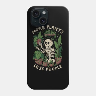 More Plants Less People Phone Case