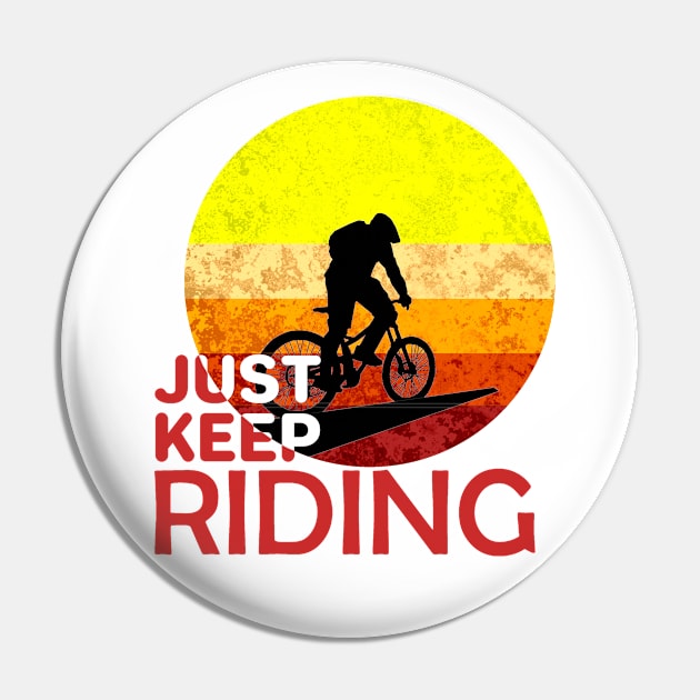 Just keep riding Pin by aktiveaddict