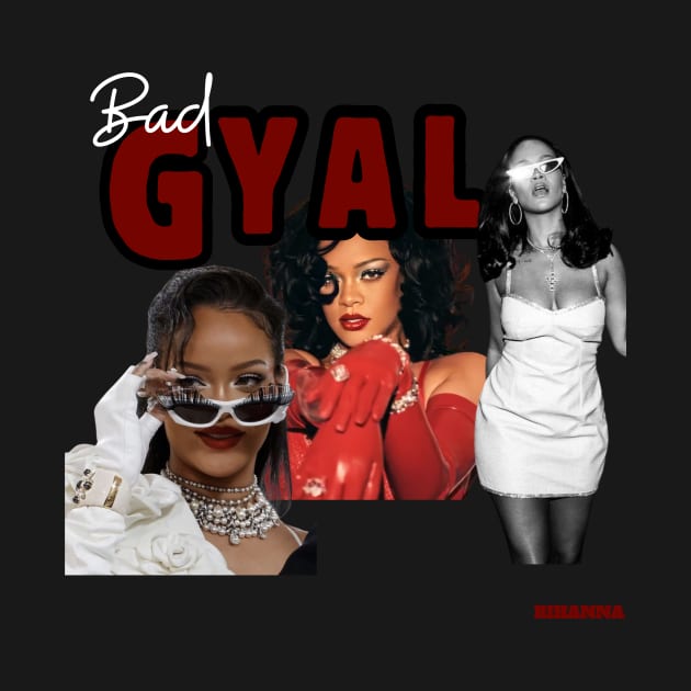 Rihanna “Bad Gyal” Graphic by TheGraphicAtelier