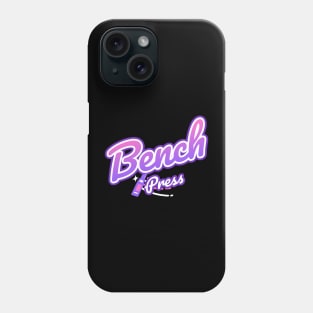 BENCH PRESS BARBIE Phone Case