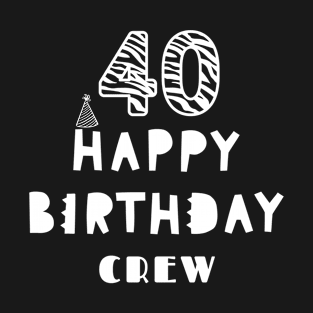 40 Year Old Gifts Crew 40th Birthday Party diamond T-Shirt