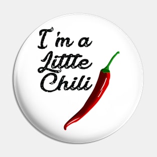 I'm a little chili onesie shirts Pin