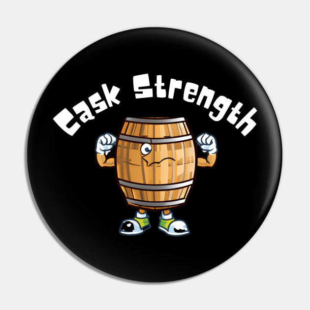 Cask Strength Pin by MaltyShirts