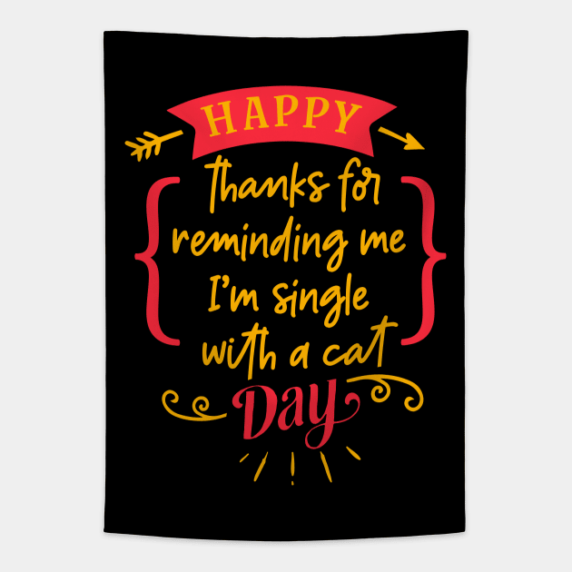 Happy Anti Valentines Day Tapestry by MZeeDesigns