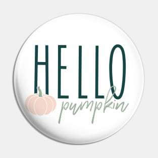 Hello Pumpkin © GraphicLoveShop Pin