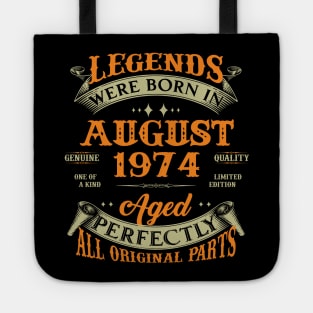 49th Birthday Gift Legends Born In August 1974 49 Years Old Tote