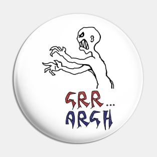 grr argh Pin