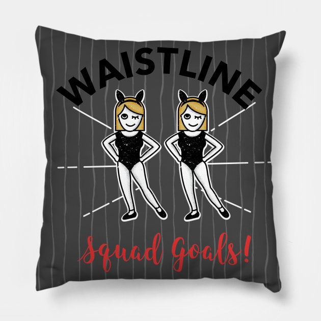 Squad Goals Pillow by Dear Waistline