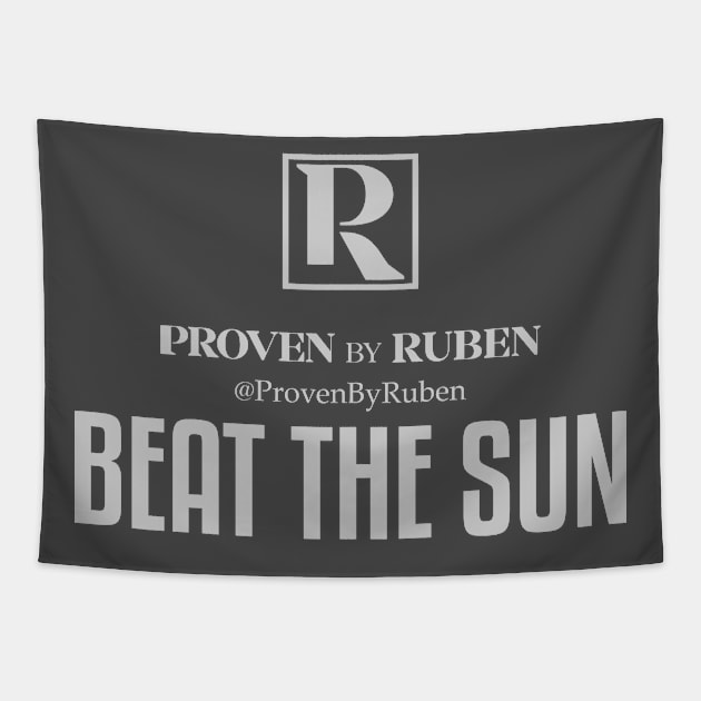 BEAT THE SUN - Proven By Ruben (WHITE) Tapestry by Proven By Ruben