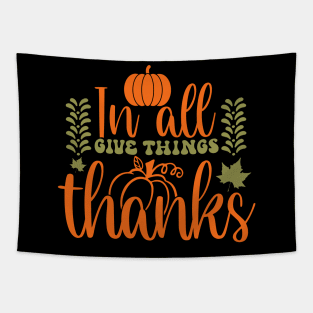 In all give things thanks design Tapestry