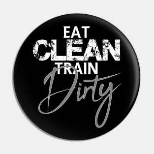 Eat clean train dirty Pin