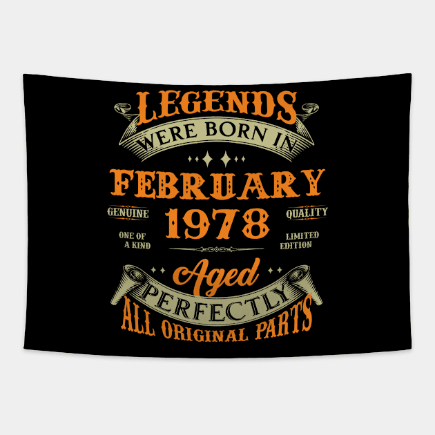 45th Birthday Gift Legends Born In February 1978 45 Years Old Tapestry by Buleskulls 