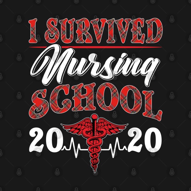 I Survived nursing School 2020 by madyharrington02883