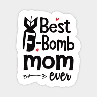 Best F-Bomb Mom Ever Magnet