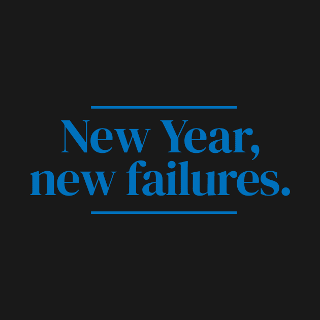 New Year, new failures. by MrPila