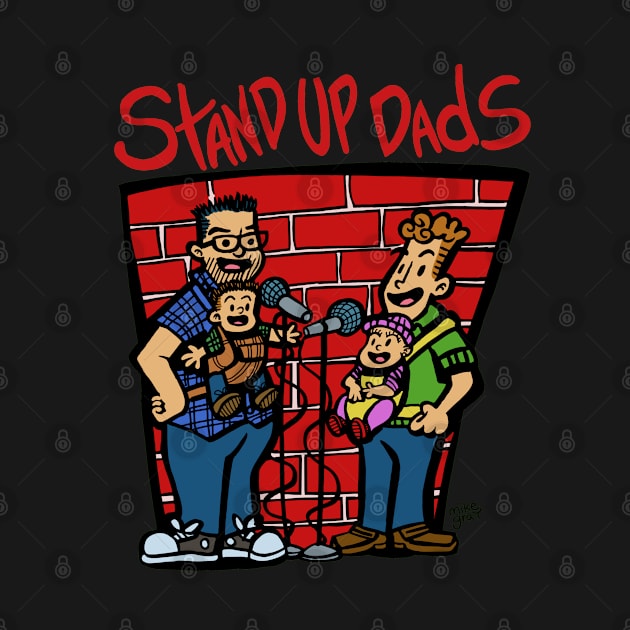 Stand Up Dads by Gag On This