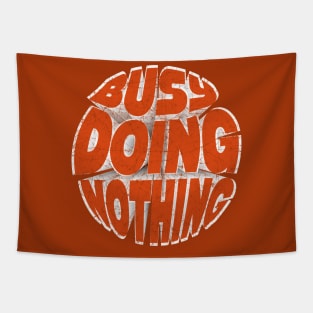 Busy Doing Nothing Funny Teen Orange Tapestry